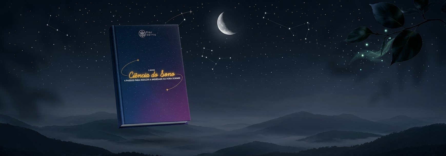 E-book Ciência do Sono: 4 passos para reduzir a ansiedade na hora de dormir, sobre um céu estrelado com lua crescente